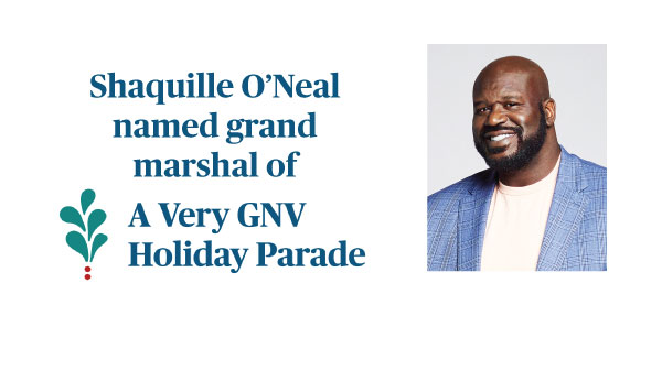 Shaquille O’Neal Named Grand Marshal Of The A Very GNV Holiday Parade ...